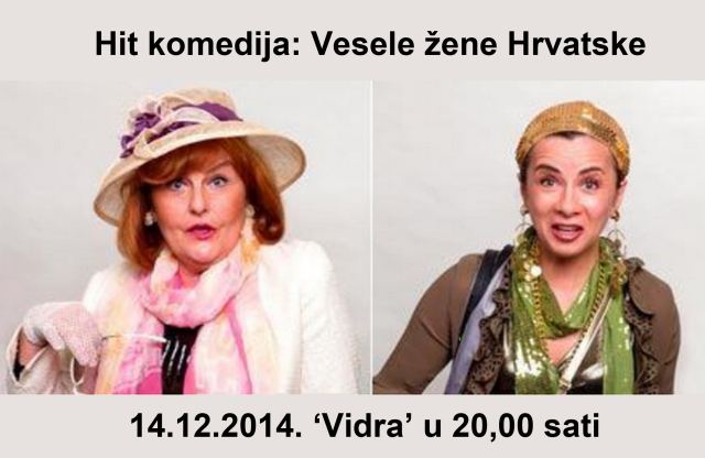 Predstava Vesele žene Hrvatske sutra u Vidri Predstava Vesele žene Hrvatske sutra u Vidri