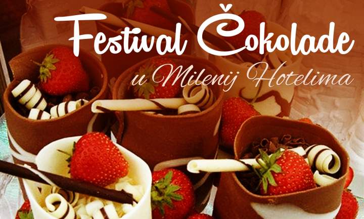 Festival čokolade u Milenij hotelima 2015.!