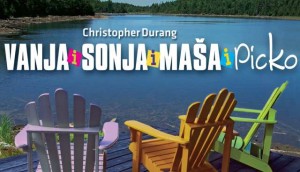 Vanja, i Sonja i Maša i Picko, premijera