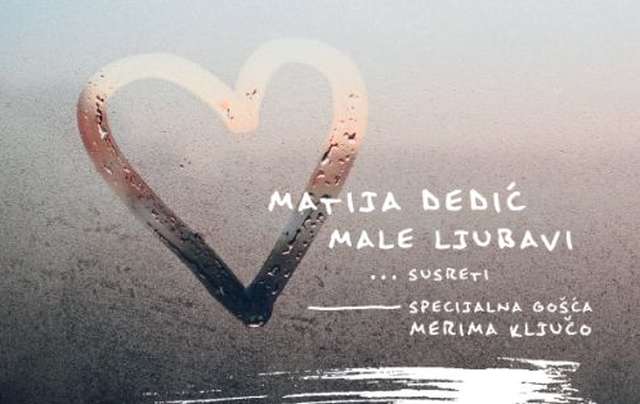 Matija Dedić – Novi album Male ljubavi (…susreti)