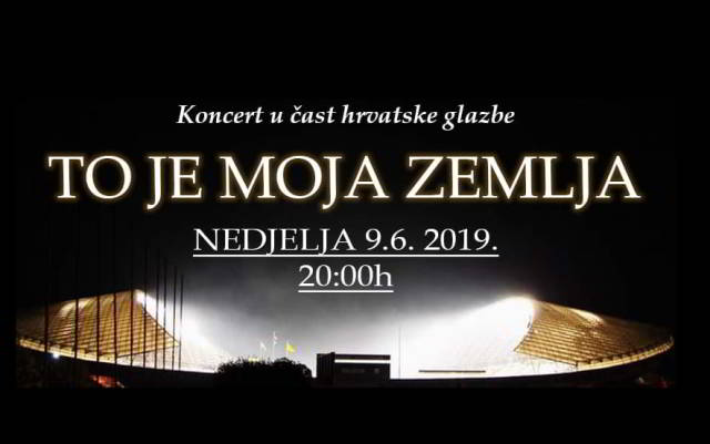 Koncert To je moja zemlja u čast velikanima hrvatske glazbe