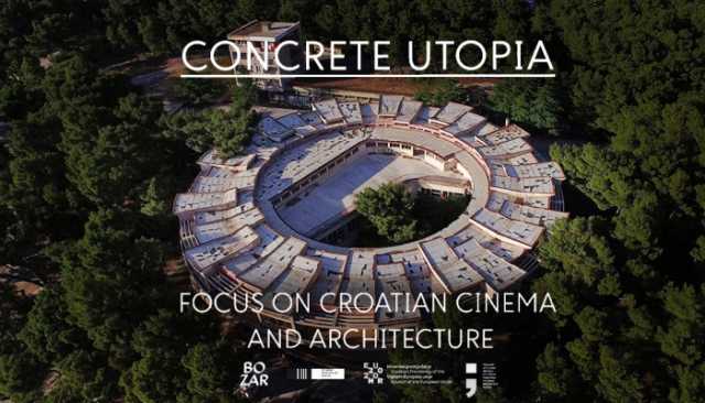 Betonska utopija: Fokus na hrvatsku arhitekturu i film
