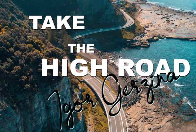 Igor Geržina novim singlom Take The High Road šalje snažnu poruku