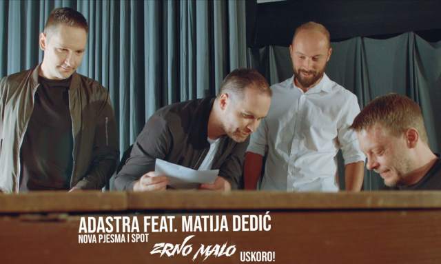 Video – Adastra i Matija Dedić: Zrno malo