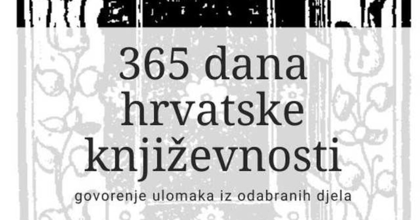 365 dana hrvatske književnosti u godini čitanja