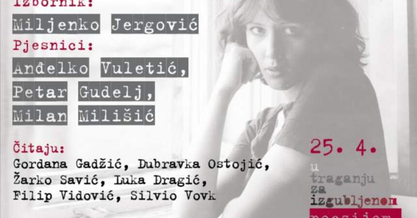 2. večer – U traganju za izgubljenom poezijom