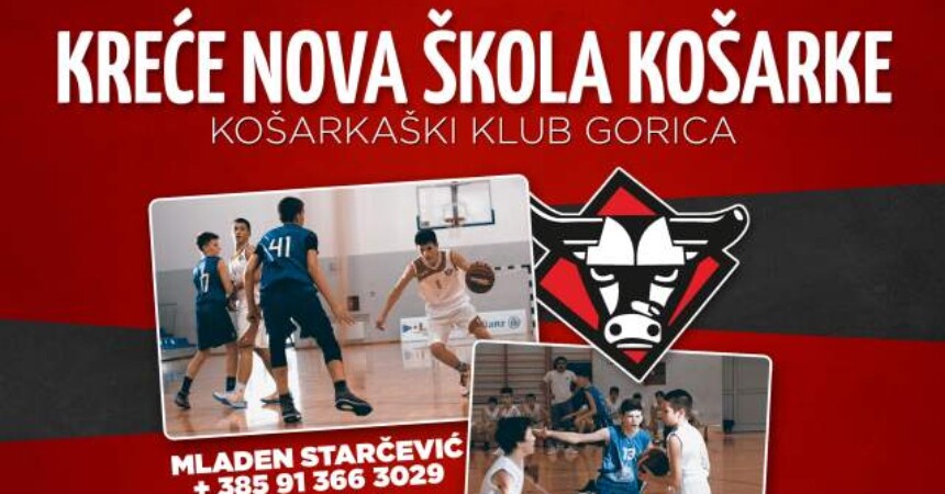 Kreće nova škola košarke – KK Gorica