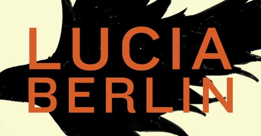 Ulaz besplatan: Lucia Berlin 3. rujna u Uraniji!