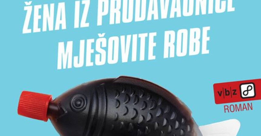 V.B.Z. predstavlja: Žena iz prodavaonice mješovite robe