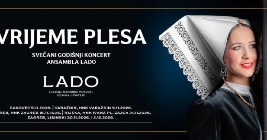Vrijeme plesa uz Ansambl LADO!